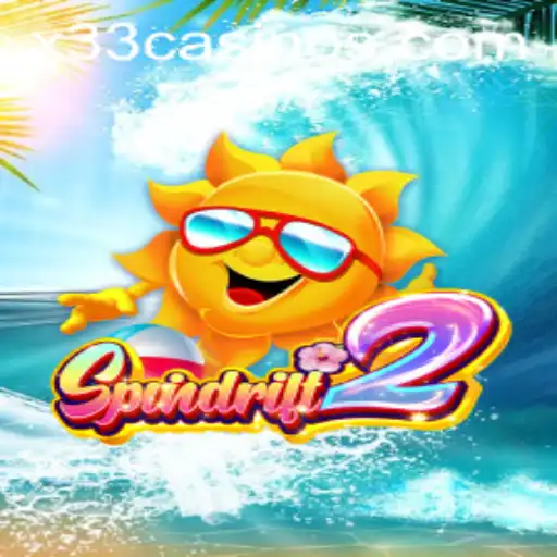 Unveiling the World of Spindrift2 at X33.CASINO