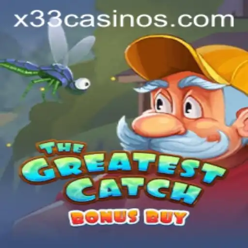 The Exciting World of TheGreatestCatchBonusBuy: Discover What X33.CASINO Has to Offer