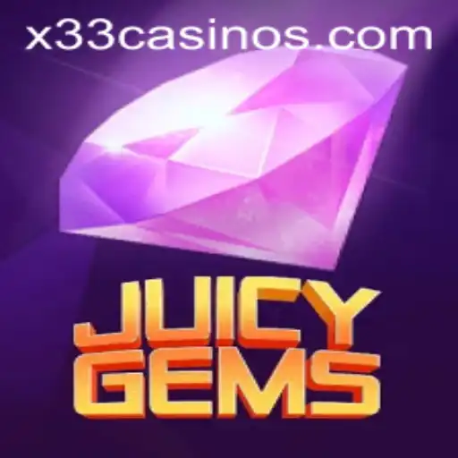 Discover the Thrilling World of JuicyGems at X33.CASINO