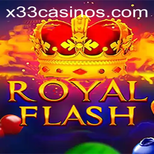 Discover RoyalFlash - The Exciting Casino Game at X33.CASINO