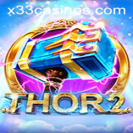 Thor2: A Thunderous Adventure in X33.CASINO